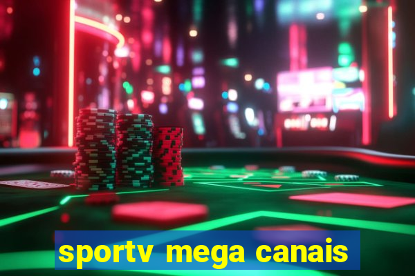 sportv mega canais